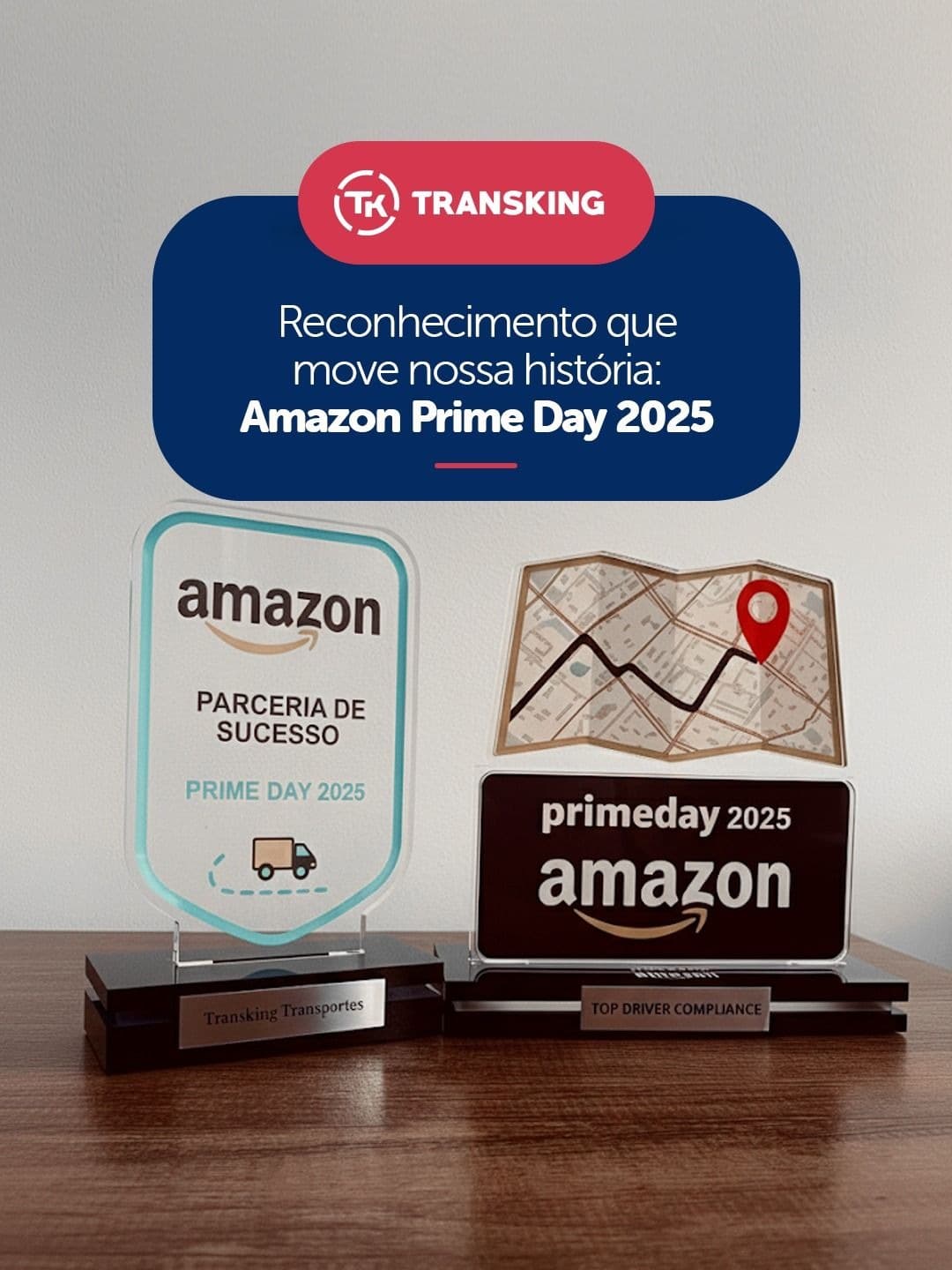 Transking premiada pela Amazon no Prime Day 2025 - Parceria de Sucesso e Top Driver Compliance